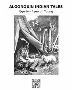 Algonquin Indian Tales (eBook, ePUB) - Ryerson Young, Egerton