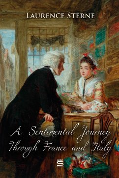 A Sentimental Journey Through France and Italy (eBook, ePUB)