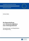 Die Regresshaftung von Vorstandsmitgliedern einer Aktiengesellschaft (eBook, ePUB)