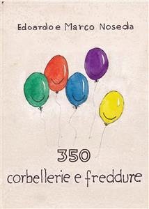 350 corbellerie e freddure (eBook, ePUB) - Noseda, Edoardo; Noseda, Marco