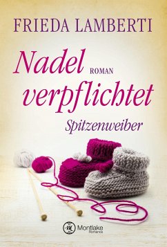 Nadel verpflichtet - Lamberti, Frieda