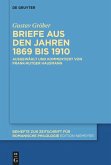 Briefe aus den Jahren 1869 bis 1910