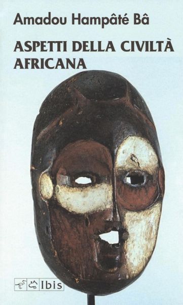 Aspetti della civiltà africana Aspetti della civiltà africana