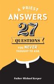 Priest Answers 27 Questions