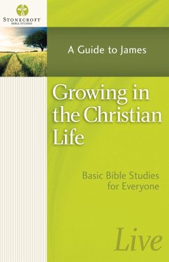 Growing in the Christian Life (eBook, ePUB) - Stonecroft Ministries