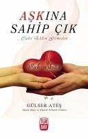 Askina Sahip Cik - Ates, Gülser