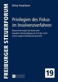 Privilegien des Fiskus im Insolvenzverfahren (eBook, PDF)