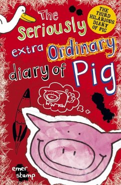 Cover Seriously Extraordinary Diary of Pig (eBook, ePUB)