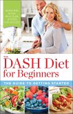 The DASH Diet for Beginners (eBook, ePUB)