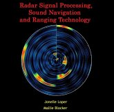 Radar Signal Processing, Sound Navigation and Ranging Technology (eBook, PDF)