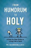 From Humdrum to Holy