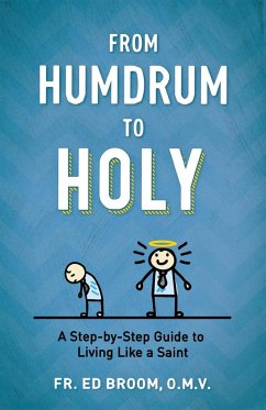 From Humdrum to Holy - Broom, Fr.