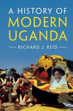 History of Modern Uganda (eBook, PDF) - Reid, Richard J.