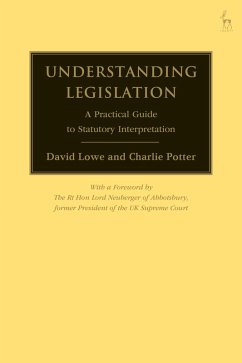 Understanding Legislation (eBook, ePUB) - Lowe, David; Potter, Charlie