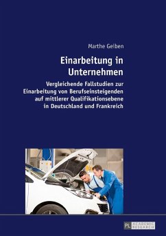 Einarbeitung in Unternehmen (eBook, ePUB) - Marthe Geiben, Geiben