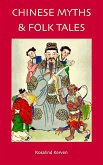 Chinese Myths & Folk Tales (eBook, ePUB)