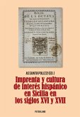 Imprenta y cultura de interes hispanico en Sicilia en los siglos XVI y XVII (eBook, PDF)