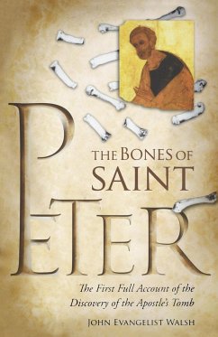 Bones of St Peter, The - Walsh, John E.