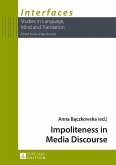 Impoliteness in Media Discourse (eBook, ePUB)