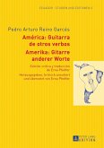 Amerika: Gitarre anderer Worte- America: Guitarra de otros verbos (eBook, PDF)