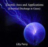 Electric Arcs and Applications (Electrical Discharge in Gases) (eBook, PDF)