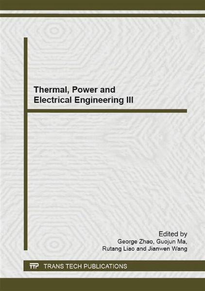 Thermal, Power and Electrical Engineering III (eBook, PDF) Thermal, Power and Electrical Engineering III (eBook, PDF)