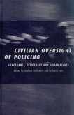 Civilian Oversight of Policing (eBook, PDF)