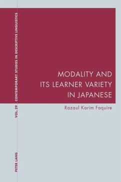 Modality and Its Learner Variety in Japanese (eBook, PDF) - Faquire, Razaul