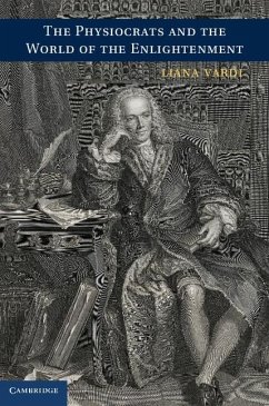 Physiocrats and the World of the Enlightenment (eBook, ePUB) - Vardi, Liana