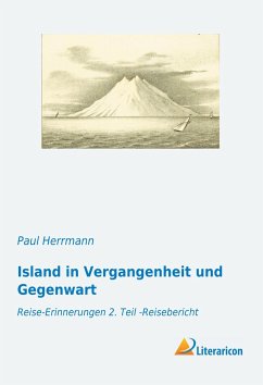 Island in Vergangenheit und Gegenwart - Herrmann, Paul