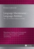 Language Maintenance - Language Attrition (eBook, ePUB)