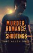 Murder, Romance, and Two Shootings - Bild 1