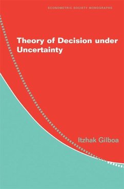 Theory of Decision under Uncertainty (eBook, ePUB) - Gilboa, Itzhak