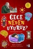 Gece Neden Uyuruz