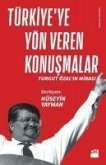 Türkiyeye Yön Veren Konusmalar