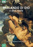 Parlando di Dio e altre storie (eBook, ePUB)