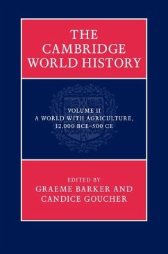 Cambridge World History: Volume 2, A World with Agriculture, 12,000 BCE-500 CE (eBook, ePUB)