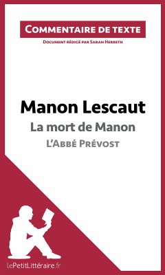 Manon Lescaut de l'Abbé Prévost - La mort de Manon (eBook, ePUB) - Lepetitlitteraire; Herbeth, Sarah