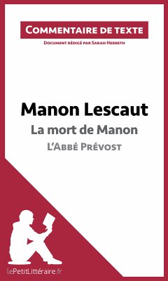 Manon Lescaut de l'Abbé Prévost - La mort de Manon (eBook, ePUB) - lePetitLitteraire; Herbeth, Sarah