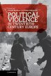 Political Violence in Twentieth-Century... - Bild 1