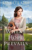 Where Hope Prevails (Return to the Canadian West Book #3) (eBook, ePUB)