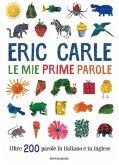 Le mie prime parole. Oltre 200 parole in italiano e in inglese