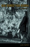 She Named You Donna (eBook, ePUB) She Named You Donna (eBook, ePUB)