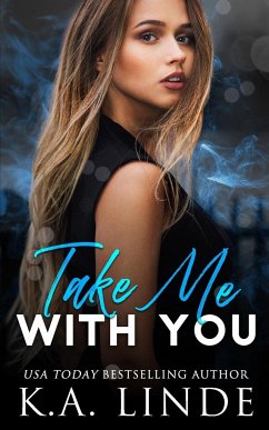 Take Me With You - Linde, K. A.