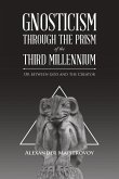 Gnosticism Through the Prism of the Third Millennium