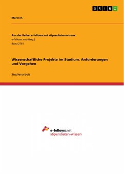 Wissenschaftliche Projekte im Studium. Anforderungen und Vorgehen (eBook, PDF)