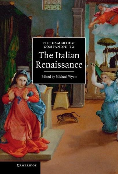 Cambridge Companion to the Italian Renaissance (eBook, ePUB) Cambridge Companion to the Italian Renaissance (eBook, ePUB)