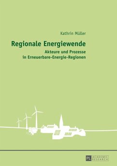 Regionale Energiewende (eBook, ePUB) - Kathrin Muller, Muller