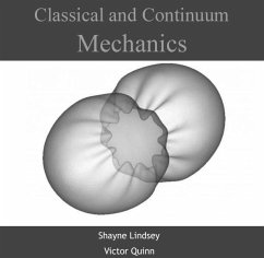 Classical and Continuum Mechanics (eBook, PDF) - Lindsey, Shayne Quinn