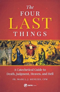 Four Last Things - Menezes, Fr. Wade